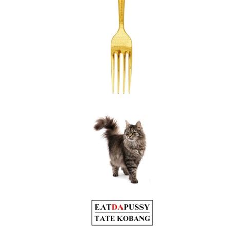 Stream Tate Kobang Eat Da Pussy Prod By Tate Kobang By Tate Kobang Listen Online For Free