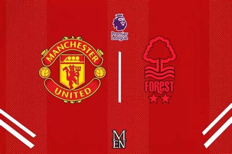 Manchester United Vs Nottingham Forest Live Highlights And Reaction As