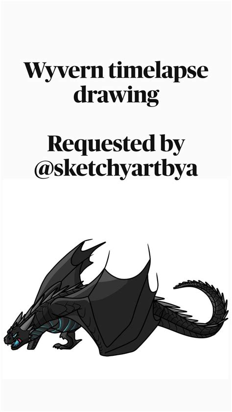 Wyvern timelapse drawing Requested by @sketchyartbya | Wyvern, Drawings, Movie posters