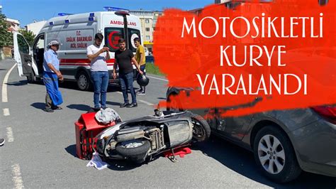 Kapakl Da Trafik Kazas Otomobile Arpan Motosikletli Kurye Yaraland