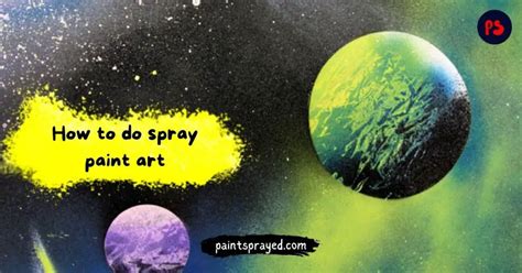 How to do spray paint art - Paint Sprayed