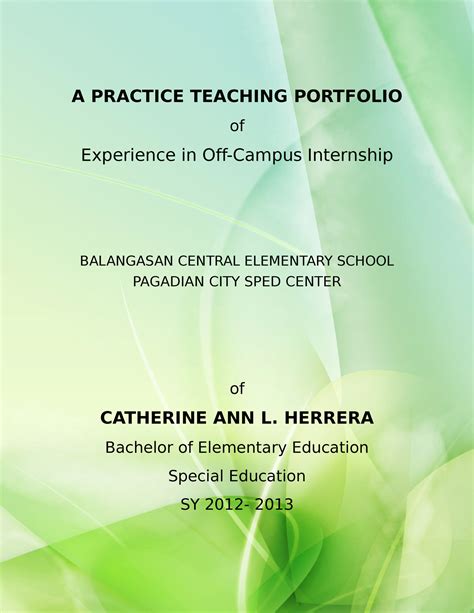 132060162 Sample Practice Teaching Portfolio - A PRACTICE TEACHING PORTFOLIO of Experience in ...