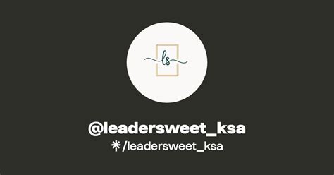 Leadersweet Ksa Instagram TikTok Linktree