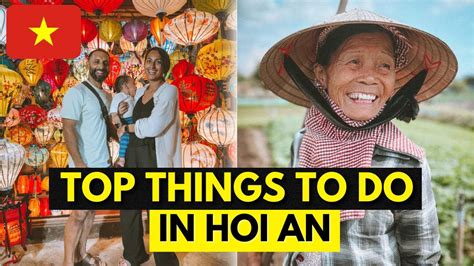 Top Things To Do In HOI AN Vietnam YouTube