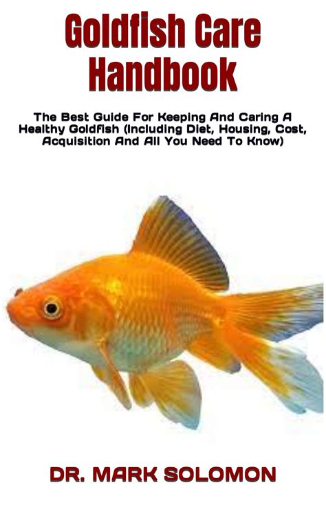 Goldfish Care Handbook : The Best Guide For Keeping And Caring A ...