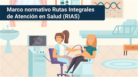 Marco normativo Rutas Integrales de Atención en Salud RIAS YouTube