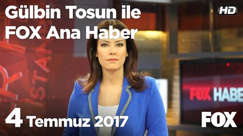 Temmuz G Lbin Tosun Ile Fox Ana Haber Youtube