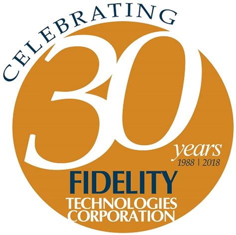 Fidelity Celebrates 30 Years In Business Fidelity Technologies