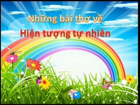 Thơ về thiên nhiên Tuyệt phẩm triết lý về cuộc sống Nhấn vào đây để đọc