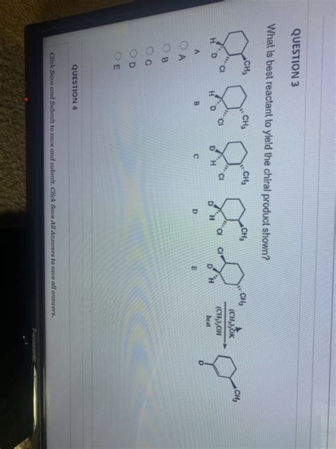 Solved Question 3 What Is Best Reactant To Yield The Chiral