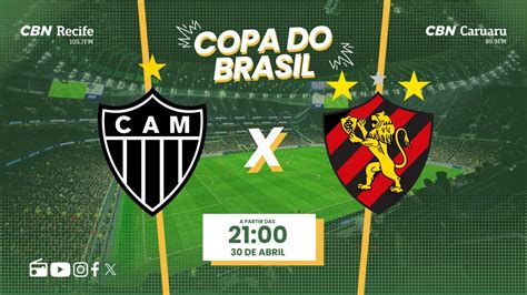 Atl Tico Mg X Sport Ao Vivo Copa Do Brasil O Time De Craques Do