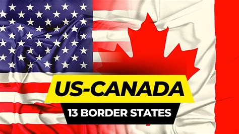 13 US States You Didn T Know Border CANADA YouTube