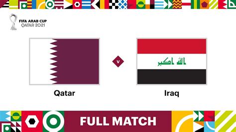 Qatar vs Iraq Live Stream, How To Watch FIFA Arab Cup Live On TV ...