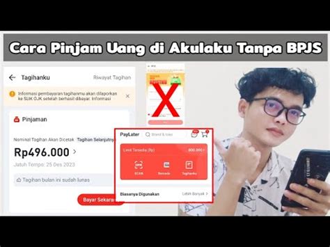 Cara Pinjam Uang Di Akulaku Tanpa BPJS Terbaru 2024 YouTube