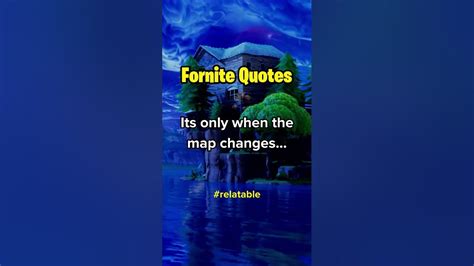 Relatable Fortnite Quotes Part 2 Youtube