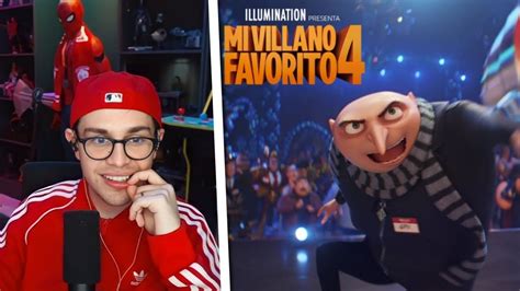 JUANSGUARNIZO REACCIONA A MI VILLANO FAVORITO 4 TRAILER OFICIAL YouTube