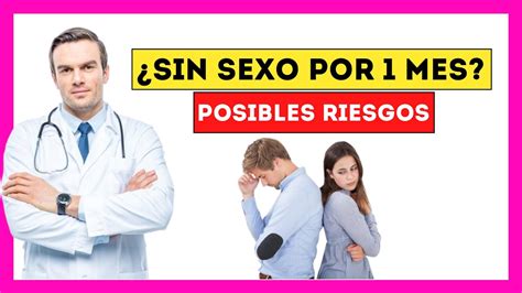 No Tienes Relaciones Sexuales Por Mes Descubre El Impacto Sorpresa