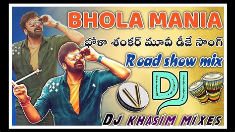 Bholaa Mania Dj Song Bholaa Shankar Movie Dj Song Chiranjeevi Dj Song