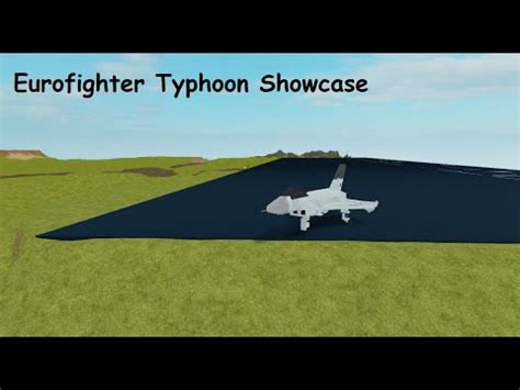 Eurofighter Typhoon Showcase Roblox Plane Crazy Showcase Youtube