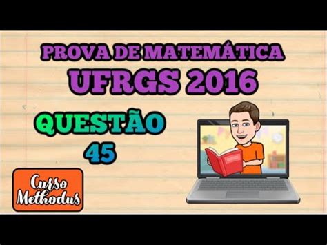 De Prova De Matem Tica Ufrgs Na Figura Abaixo Encontram