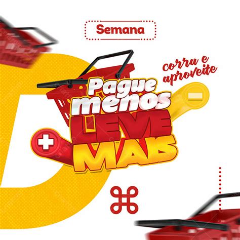 Pague Menos Leve Mais Ofertas Supermercado Psd Editavel Post Psd