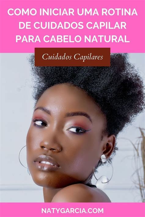 big chop transição capilar dicas dicas para cabelos naturais rotina