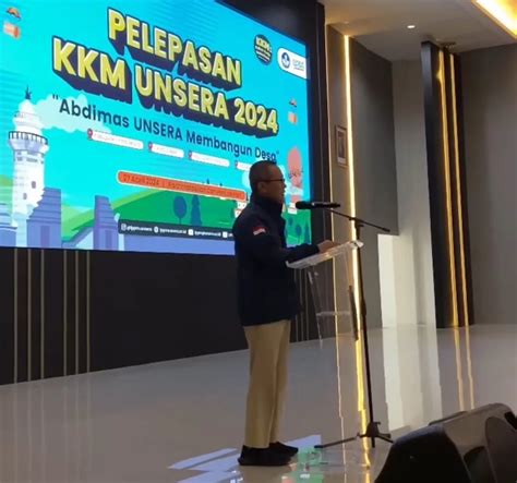 Pelepasan Kkm Unsera Abdimas Unsera Membangun Desa Universitas