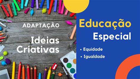 5 Ideias De Atividades Inclusivas Para Fazer Em Sala De Aula