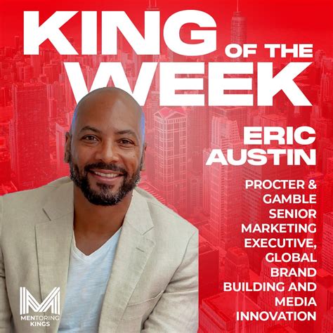 Mentoring King On Twitter We Salute Our King Of The Week Eric Austin