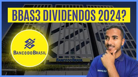 Banco Do Brasil Vai Pagar Bons Dividendos Em An Lise Dividendos