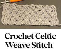 Celtic Weave Stitch Tutorial Diy From Home Crochet