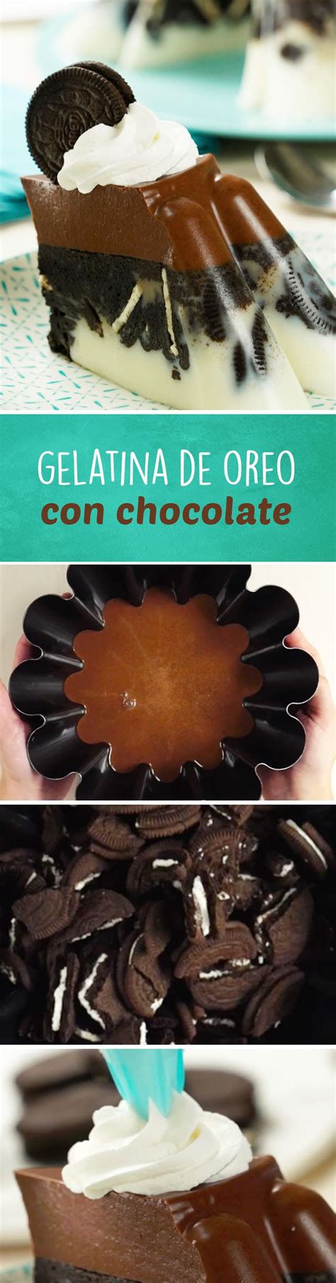 Gelatina De Oreo Con Chocolate Recipe Scrumptious Desserts Mexican