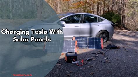 Charging Tesla With Solar Panels (Detailed Guide) - Tesla Query