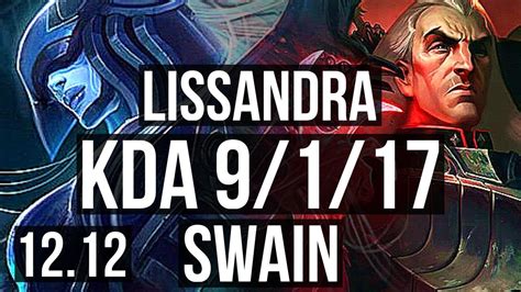 LISSANDRA Vs SWAIN MID 9 1 17 Rank 3 Liss Dominating KR