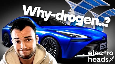 Why Hydrogen Cars Have Failed And Will Never Succeed Youtube