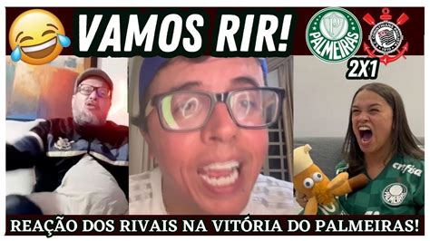 REACT PALMEIRAS 2 X 1 CORINTHIANS VAMOS RIR DAS REAÇÕES DOS RIVAIS DO