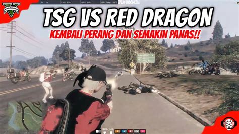 GTA V ROLEPLAY RED DRAGON VS TSG RELASI DI BEGAL RD CARI ANAK TSG