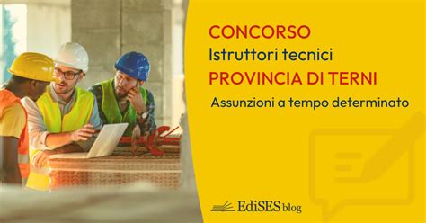 Concorso Istruttori Tecnici In Umbria Posti A Terni