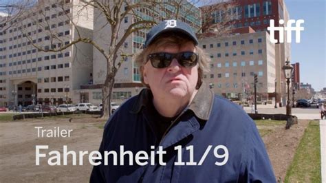 Michael Moore Fahrenheit 11 9 Trailer Willya