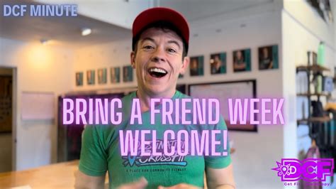 Welcome To Bring A Friend Week YouTube