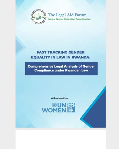 Fast Tracking Gender Equality In Law In Rwanda Comprehensive Legal Analysis Of Gender