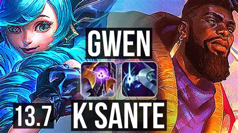 GWEN Vs K SANTE TOP 67 Winrate 5 2 10 KR Challenger 13 7