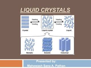 Liquid crystals | PPT