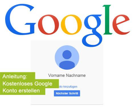 Anleitung Kostenloses Google Konto Anlegen