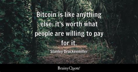 bitcoin quotes brainyquote
