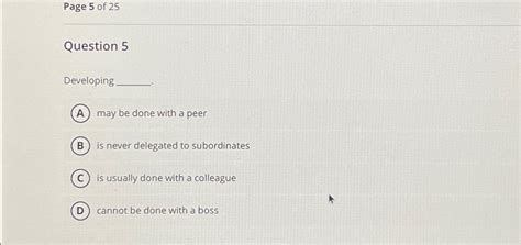 Solved Page 5 ﻿of 25question 5developingmay Be Done With A