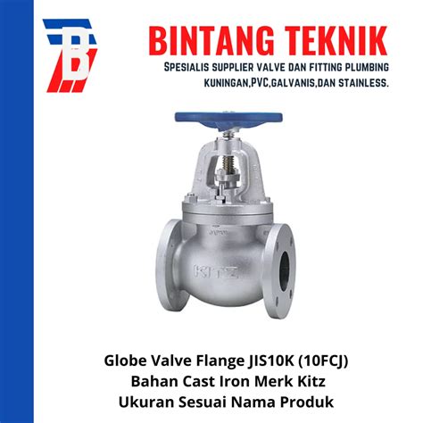 Jual Globe Valve 4 Inch Cast Iron Flange JIS 10K Kitz 10FCJ Shopee