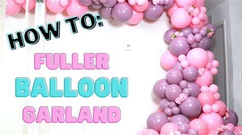 How To Balloon Garland Pink And Purple Fuller Balloon Garland Youtube