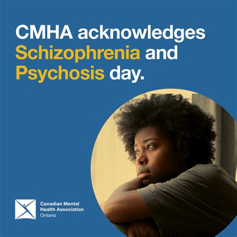 Cmha Recognizes National Schizophrenia And Psychosis Awareness Day