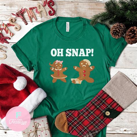 Oh Snap Gingerbread Shirt Funny Christmas Shirt Christmas Shirts